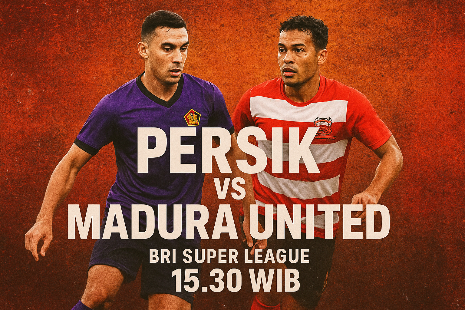 Jalalive – Preview Laga Persik vs Madura United di BRI Super League Sore Ini 15.30 WIB Duel Sengit Menanti di Tengah Persaingan Ketat